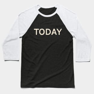 Today On This Day Perfect Day Baseball T-Shirt